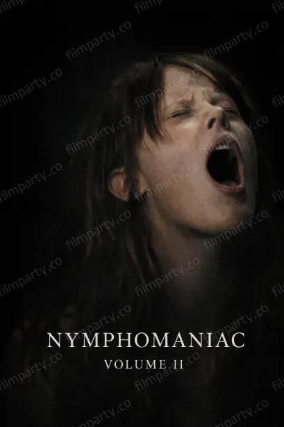 پوستر فیلم نیمفومانیاک 2 (Nymphomaniac: Vol. II 2013) - تماشای آنلاین و دانلود از فیلم پارتی
