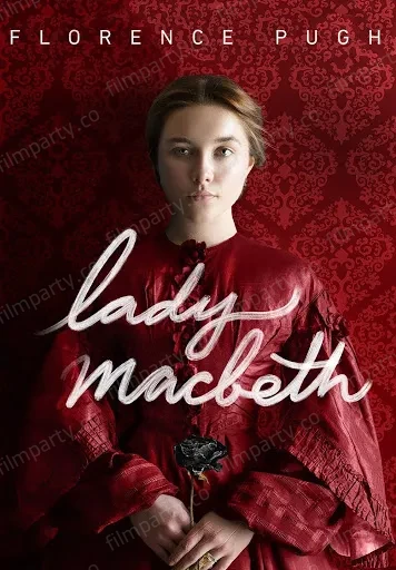 پوستر فیلم بانو مکبث (Lady Macbeth 2016) - تماشای آنلاین و دانلود از فیلم پارتی
